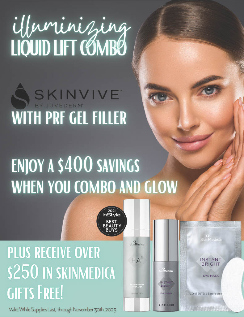 Take advantage of an amazing combination offer on these two new services to take your holiday glow to the next level!
Save $400 on a SKINVIVE™ with PRF gel filler treatment!